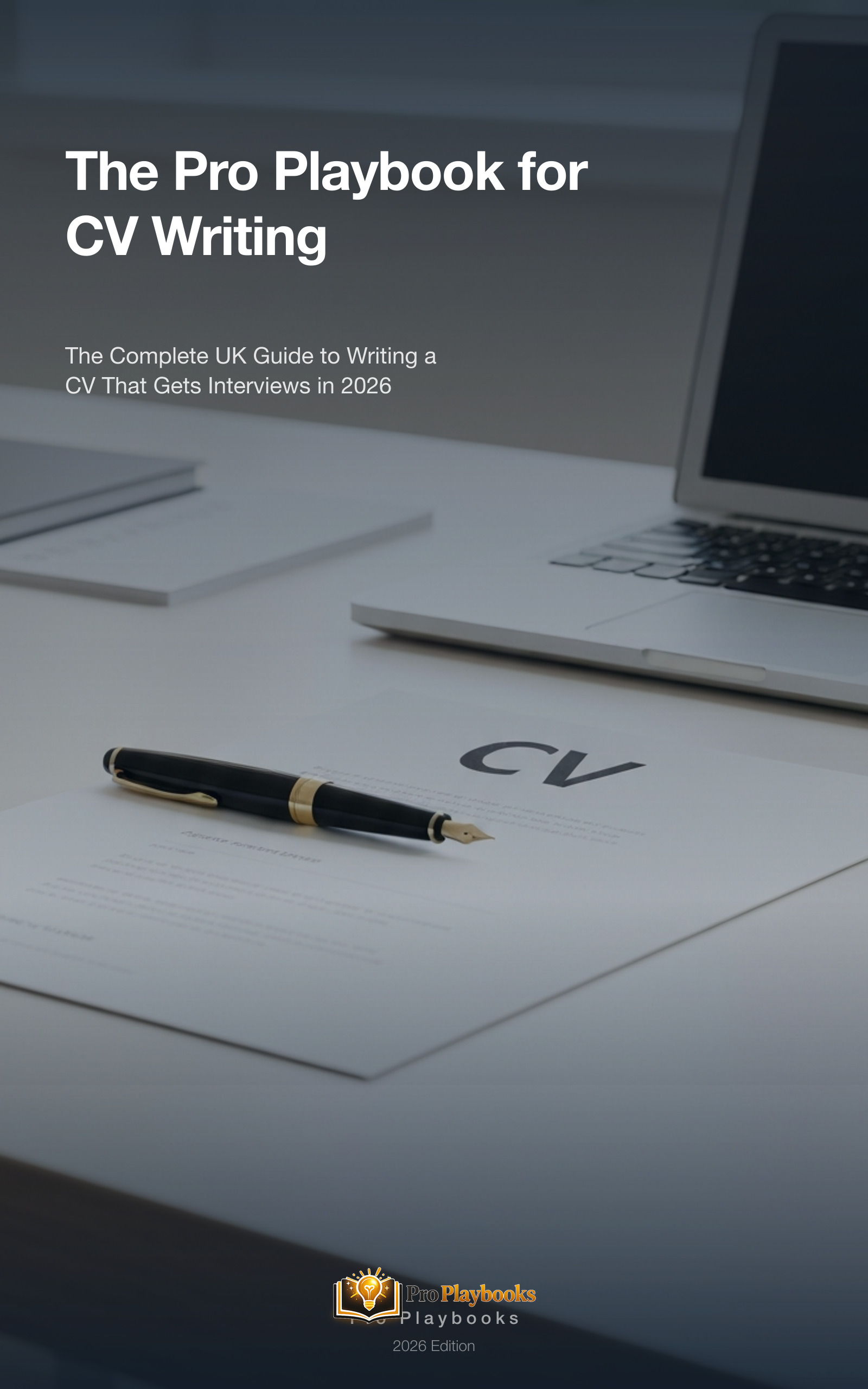 The Pro Playbook for CV Writing