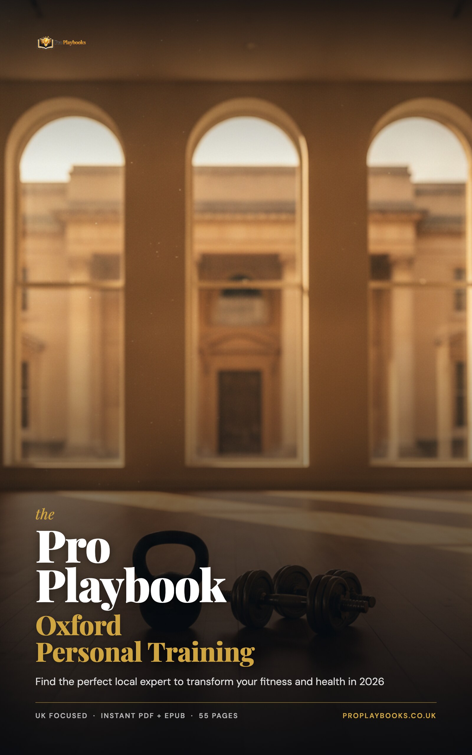 The Pro Playbook for Oxford Personal Training 2026