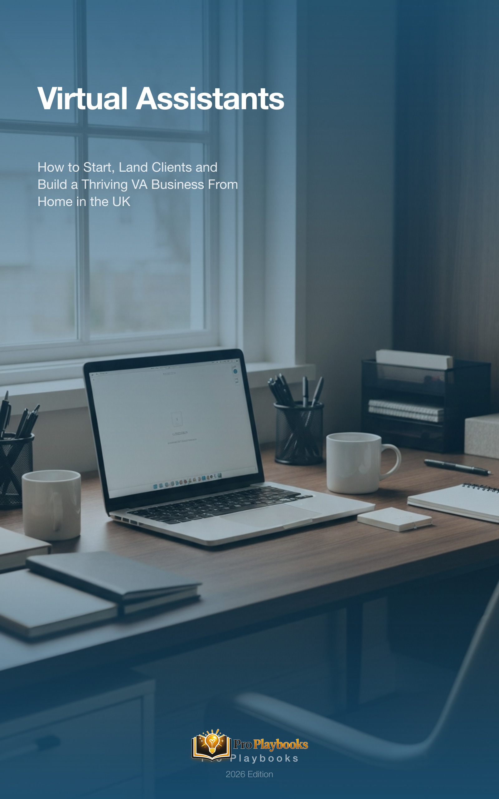 The Pro Playbook for Virtual Assistants